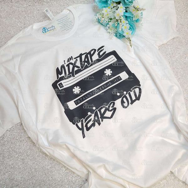 I Am Mix Tape Years Old Tee