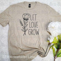 Let Love Grow Tee