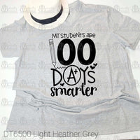My Students are 100 Days Smarter Tee