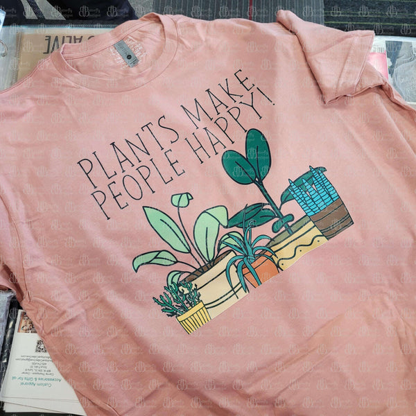 Plants Make People Happy Tee