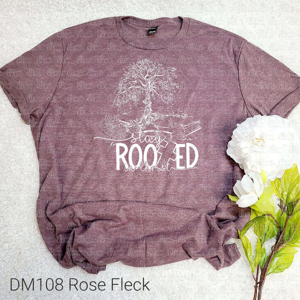 Stay Rooted in Christ Tee
