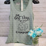The Best Days Are Spent Camping Tees